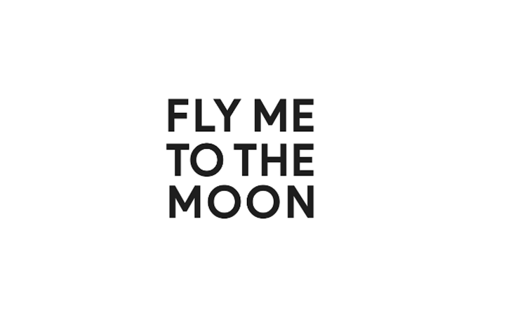 Fly me to the moon